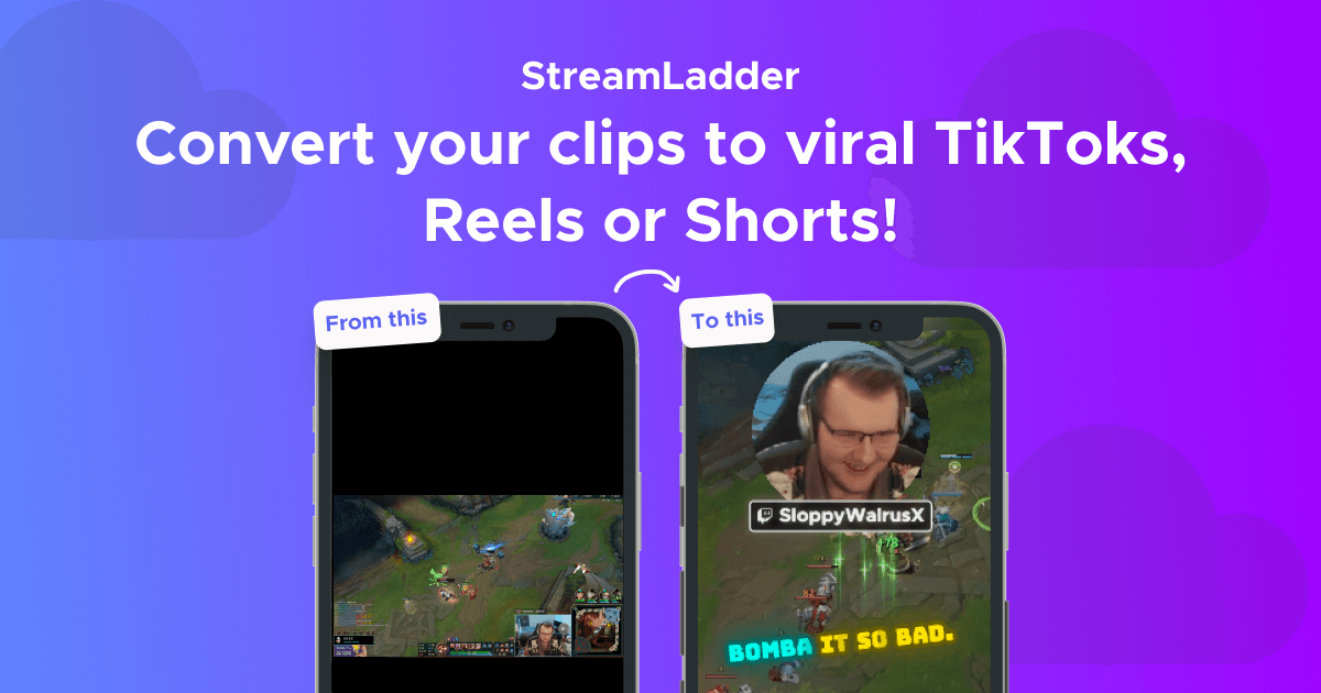 StreamLadder | Convert your Twitch clip to TikTok for free! - image 1