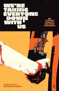We're Taking Everyone Down with Us - image 1