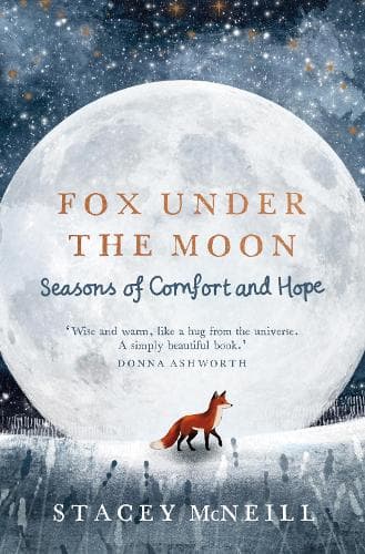 Fox Under the Moon: Seasons of Comfort and Hope - image 1
