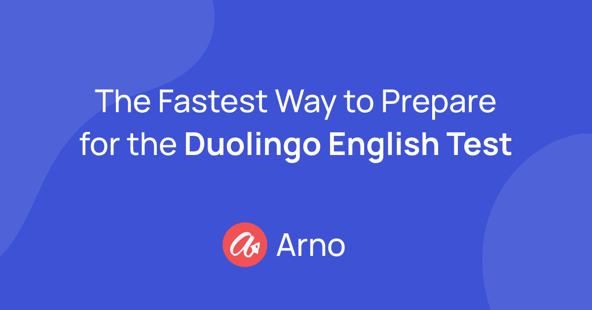 Arno - Fastest Way to Raise Your Duolingo English Test Score - image 1