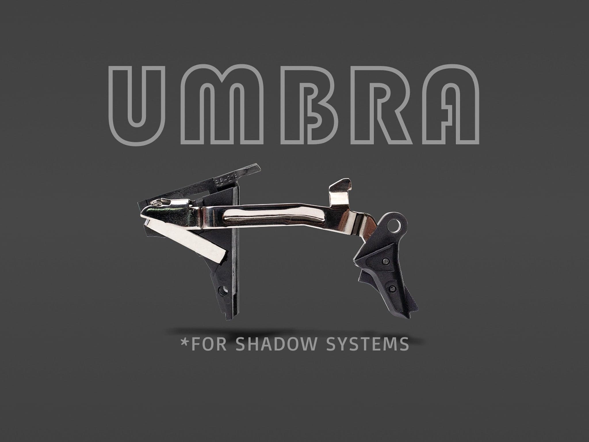 UMBRA DROP-IN TRIGGER SYSTEM for SHADOW SYSTEMS - image 1