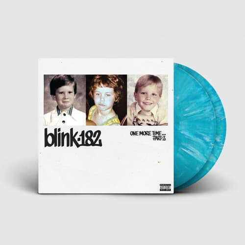 blink-182 – ONE MORE TIME PART-2 [Explicit Content] (Colored Vinyl, Blue, Gatefold LP Jacket) - image 1