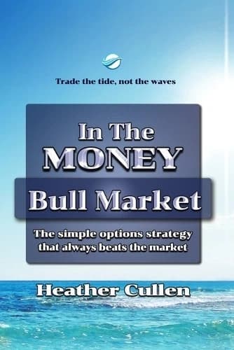 In The Money: How to Build Your Wealth with a Simple Options Trading Strategy - image 1