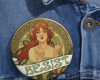 Resist Art Nouveau Pin: Feminist Protest Button, Social Justice Rally - image 1