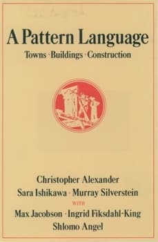 A Pattern Language: Towns, Buildings, Construction (Center for Environmental Structure Series) - image 1