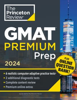 Princeton Review GMAT Premium Prep, 2024: 6 Computer-Adaptive Practice Tests + Online Question Bank + Review & Techniques - image 1
