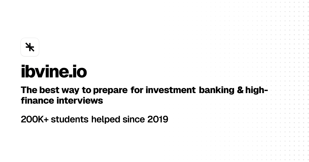The Best Way to Prepare for Investment Banking Interviews - image 1