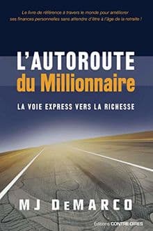 L'autoroute du millionnaire : la voie express vers la richesse - image 1