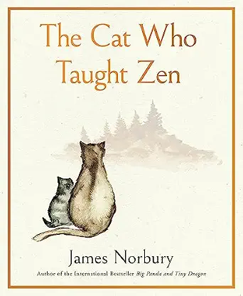 The Cat Who Taught Zen: A Beautifully Illustrated Exploration of Self-Discovery - image 1