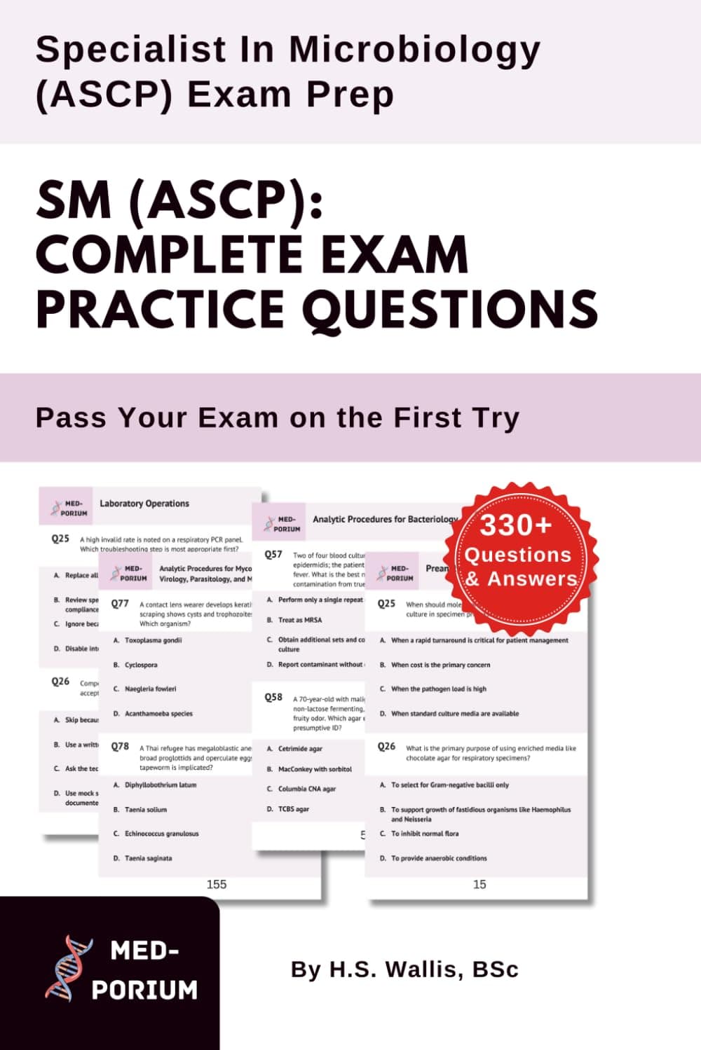 Complete SM (ASCP) Exam Preparation: Specialist In Microbiology: 330+ Multiple Choice Questions - image 1