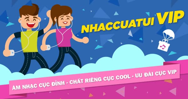 Nâng Cấp Tài Khoản NhacCuaTui VIP - image 1